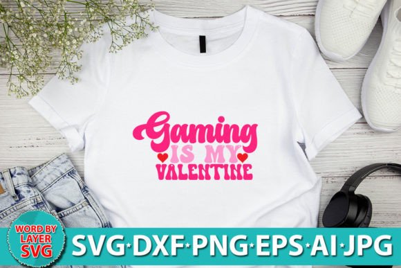 Gaming is My Valentine RETRO SVG for Graphics and Crafts