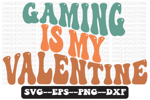 V Gaming is My Valentine Retro Wavy Svg Graphics and Crafts